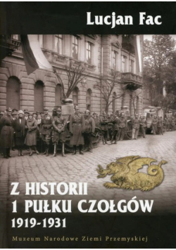 Z Historii 1 Pułku Czołgów