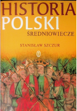 Historia Polski Średniowiecze