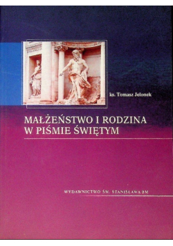 Małżeństwo i rodzina w Piśmie Świętym