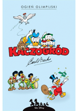 Kaczogród. Ogień olimpijski i inne historie