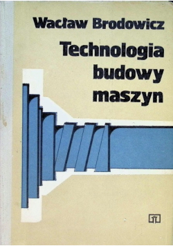 Technologia budowy maszyn