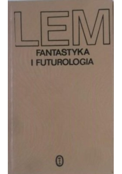 Fantastyka i futurologia Tom 1
