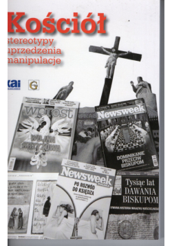 Kościół stereotypy uprzedzenia manipulacje
