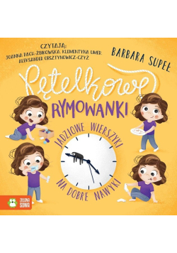 Pętelkowe rymowanki Jadziowe wierszyki na dobre nawyki