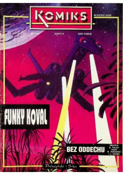 Komiks Zeszyt 13 Nr 1 / 92 Funky Koval Bez oddechu