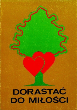 Dorastać do miłości