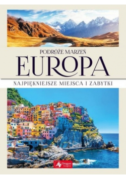 Podróże marzeń Europa