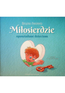 Miłosierdzie Opowiadane Dzieciom