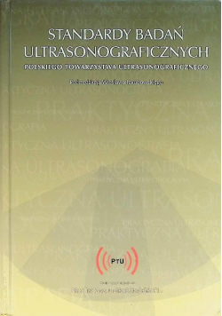 Standardy badań ultrasonograficznych