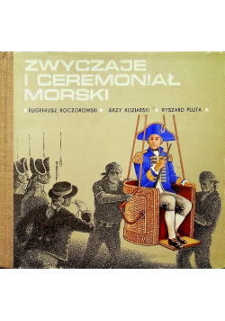 Zwyczaje i ceremoniał morski