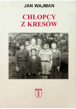 Chłopcy z Kresów