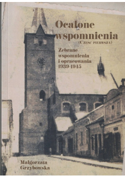 Ocalone wspomnienia Część 1