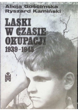 Laski w czasie okupacji 1939 - 1945