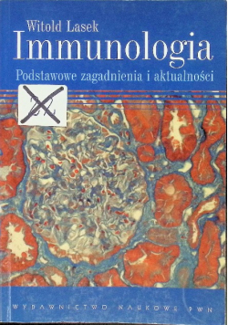 Immunologia podstawowe zagadnienia i aktualności