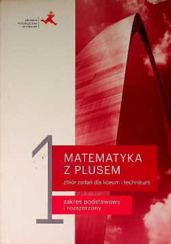 Matematyka z plusem 1 Zbiór zadań