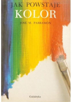 Jak powstaje kolor