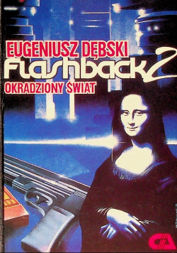 Flashback  2  Okradziony Świat
