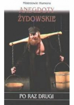 Anegdoty żydowskie po raz drugi