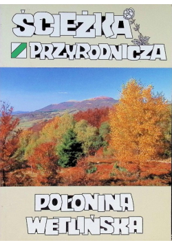 Ścieżka przyrodnicza Połonina caryńska