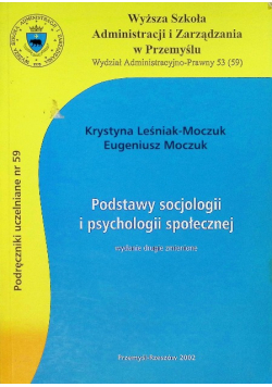 Pdręczniki uczelniane Nr 59 Podstawy socjologii i psychologii społecznej