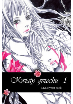 Kwiaty grzechu Tom 1