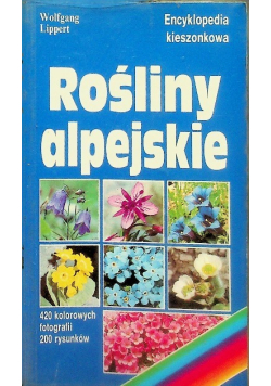 Encyklopedia kieszonkowa Rośliny alpejskie