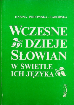 Wczesne dzieje słowian w świetle ich języka