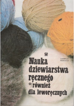 Nauka dziewiarstwa ręcznego również dla leworęcznych