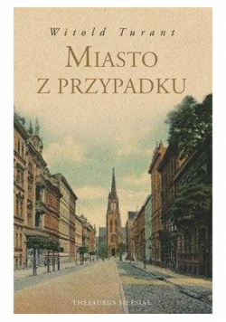 Miasto z przypadku