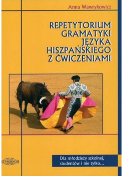 Repetytorium gramatyki języka hiszpańskiego z ćwiczeniami