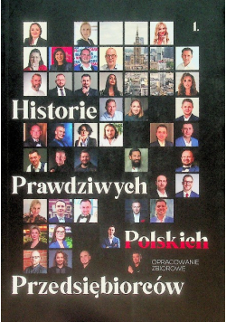 Historie Prawdziwych Polskich Przedsiębiorców