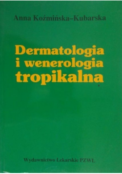 Dermatologia i wenerologia tropikalna