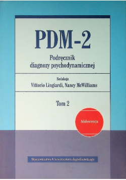PDM - 2 Podręcznik diagnozy psychodynamicznej Tom 2