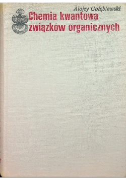 Chemia kwantowa związków organicznych