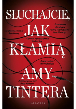 Słuchajcie, jak kłamią