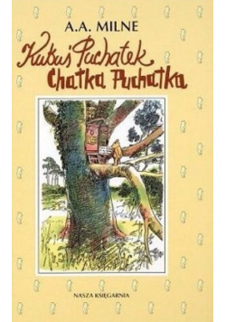 Kubuś Puchatek chatka Puchatka