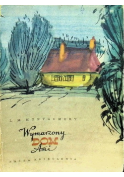 Wymarzony dom Ani