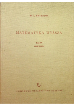 Matematyka wyższa Tom 4 Część 2