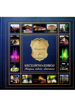Szczawno Zdrój Miejsca ludzie zdarzenia