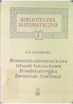 Równania nieoznaczone ułamki łańcuchowe kombinatoryka