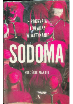 Sodoma Hipokryzja i władza w Watykanie