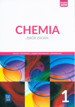Chemia lasa 1 Zbiór zadań  zakres podstawowy i rozszerzony