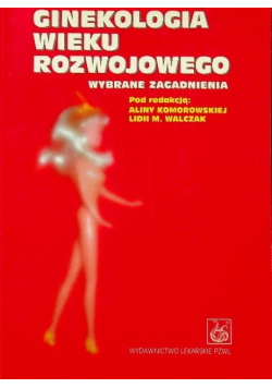 Ginekologia wieku rozwojowego