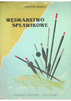 Wędkarstwo spławikowe