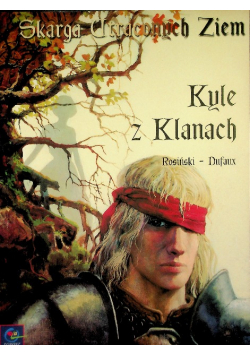 Skarga utraconych ziem: Kyle z Klanach