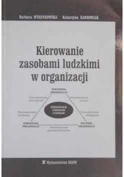 Kierowanie zasobami ludzkimi w organizacji