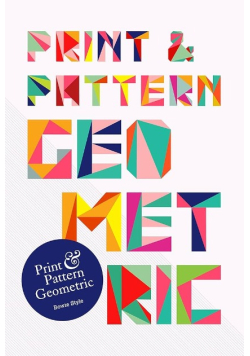 Print & Pattern: Geometric