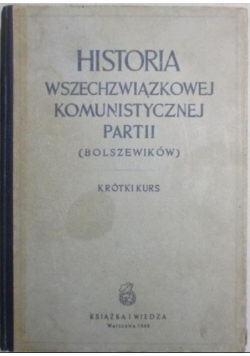 Historia wszechzwiązkowej komunistycznej partii Bolszewików 1949 r.