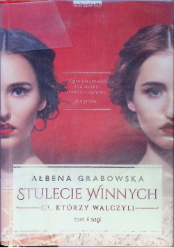 Stulecie Winnych Ci, którzy walczyli Tom 2