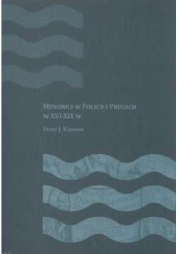 Mennonici w Polsce i Prusach w XVI XIX